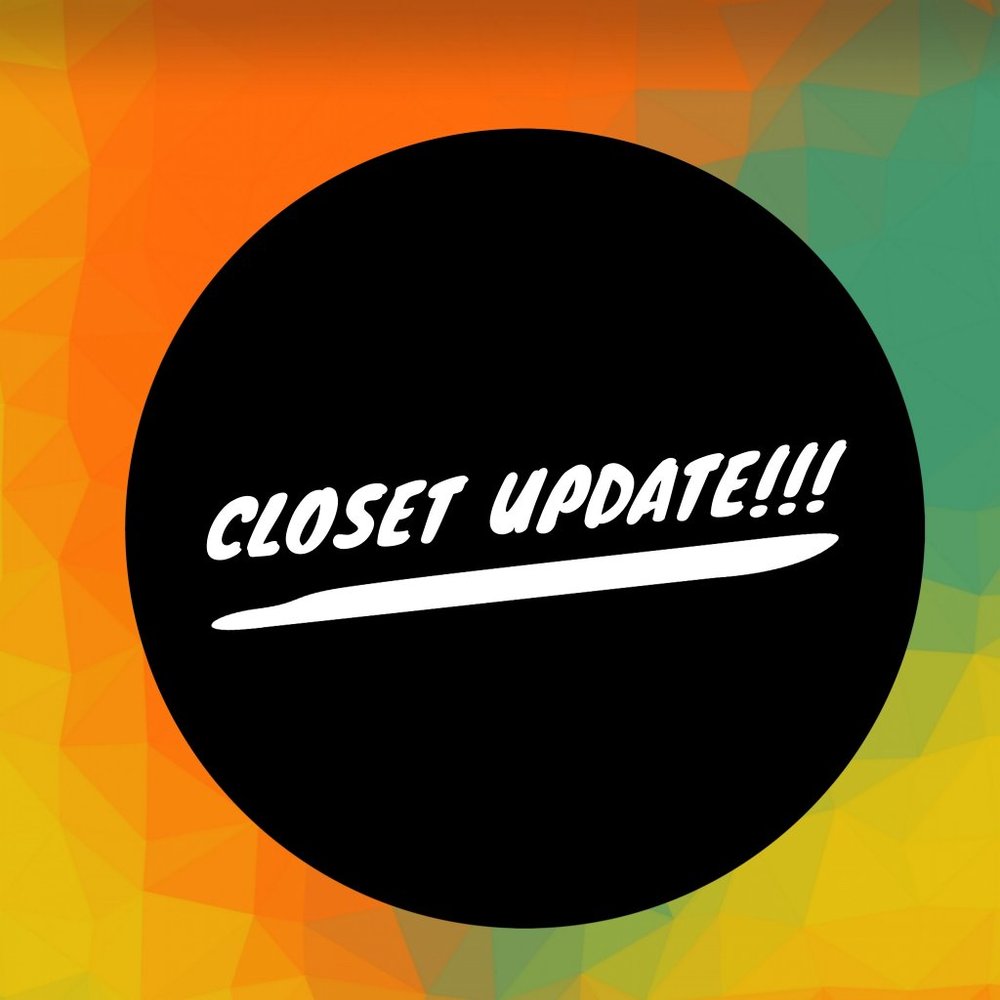 Closet Update!!!